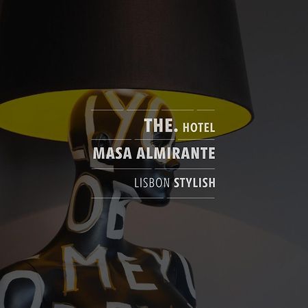 The Hotel Masa Almirante Lisbon Stylish Kültér fotó